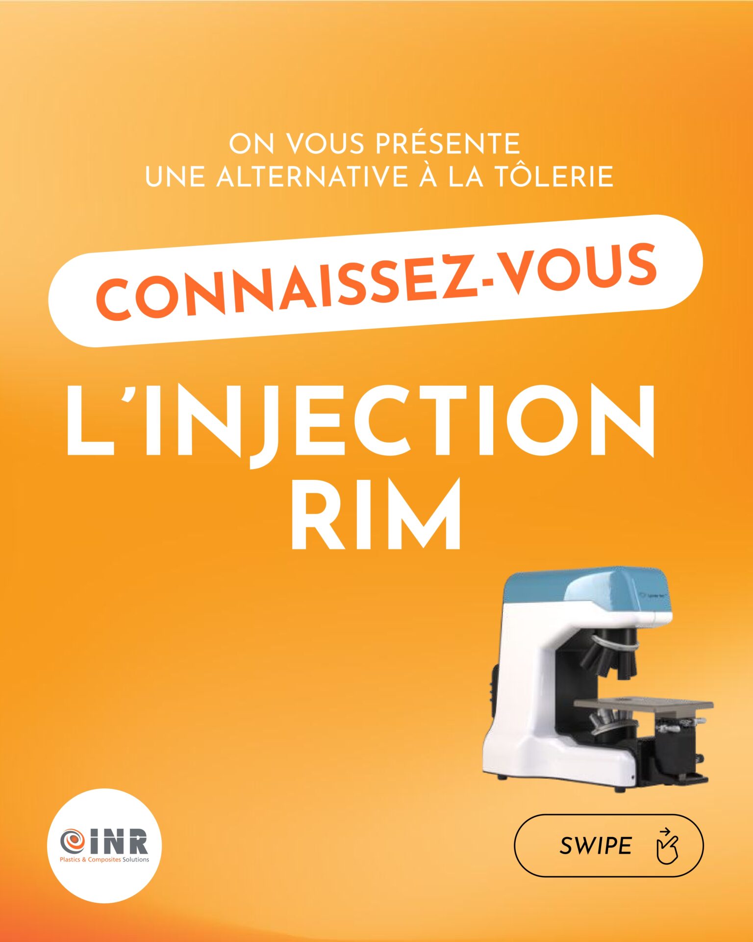 Injection RIM pour une alternance à la tôlerie INR SA page 6 